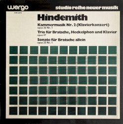 Kammermusik Nr. 2 (Klavierkonzert) / Trio für Bratsche, Heckelphon und Klavier / Sonate für Bratsche allein
