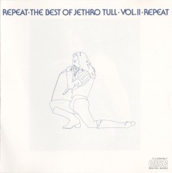 Repeat: The Best of Jethro Tull, Volume II