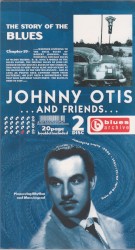 The Story of the Blues: Johnny Otis and Friends