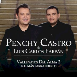 Vallenatos del alma 2: Los más parranderos