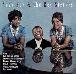 Andy Bey and the Bey Sisters