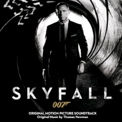 Skyfall: Original Motion Picture Soundtrack
