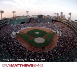2006-07-07: DMB Live Trax, Volume 6: Fenway Park, Boston, MA, USA