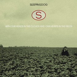 With Our Heads in the Clouds and Our Hearts in the Fields