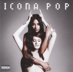 This Is... Icona Pop