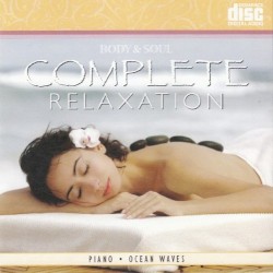 Body & Soul: Complete Relaxation