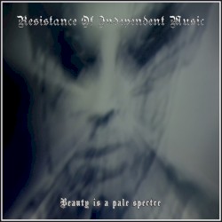 Beauty Is A Pale Spectre