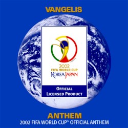 Anthem: 2002 FIFA World Cup™ Official Anthem