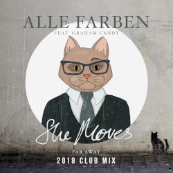 She Moves (Far Away) (2018 club mix)