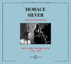 The Quintessence (New York – Hackensack 1952–1959)