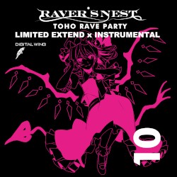 RAVER'S NEST 10 TOHO RAVE PARTY LIMITED EXTENDED X INSTRUMENTAL
