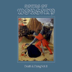 Death & Dying Vol. II