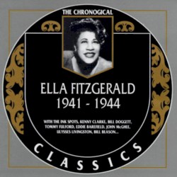 The Chronological Classics: Ella Fitzgerald 1941–1944