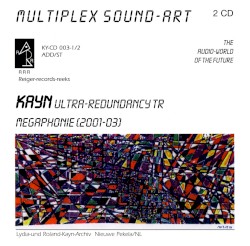 Ultra / Redundancy TR / Megaphonie