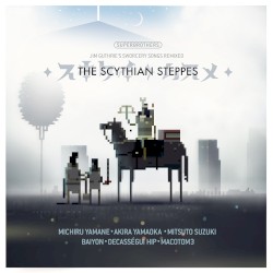 The Scythian Steppes: Seven #Sworcery Songs Localized for Japan