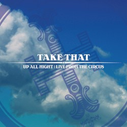 Up All Night (live from the Circus)