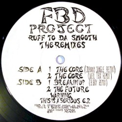 Ruff To Da Smooth (The Remixes)