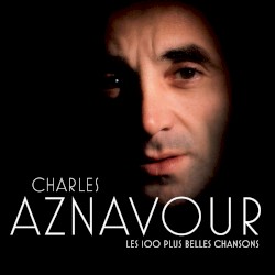 Les 100 plus belles chansons