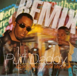Can't Nobody Hold Me Down (Remix)