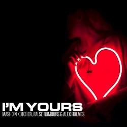 I'm Yours