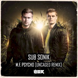 M.F. Psycho (Uncaged remix)