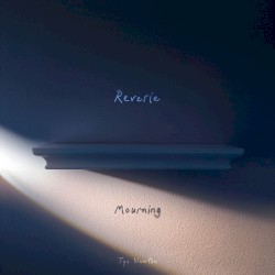 Reverie Mourning