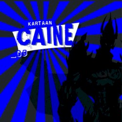 CAINE 09 : Kartaan