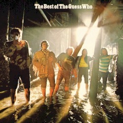 The Best of The Guess Who
