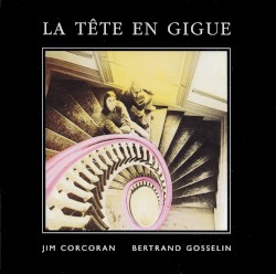 La Tête en gigue