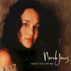 Feelin' The Same Way