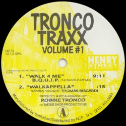 Tronco Traxx, Volume #1