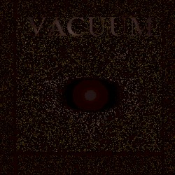 Vacuum
