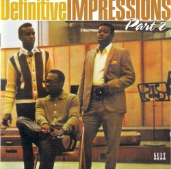 Definitive Impressions Part 2