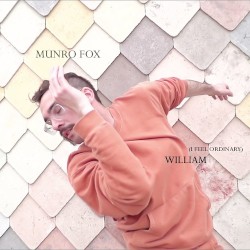 William (I Feel Ordinary)