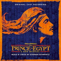 The Prince of Egypt: A New Musical: Original Cast Recording