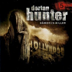 Dorian Hunter 5: Der Griff aus dem Nichts