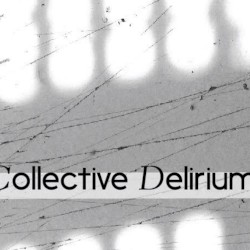 Collective Delirium