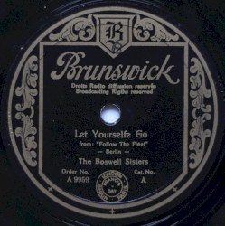 Let Yourself Go / I'm Putting All My Eggs in One Basket