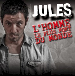 L'Homme le plus fort du monde