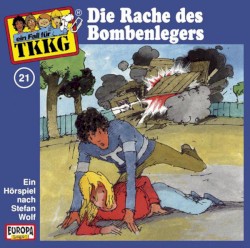 TKKG 21: Die Rache des Bombenlegers