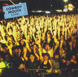 Cowboy Mouth Live!