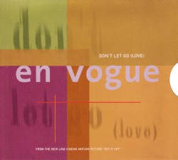 Don’t Let Go (Love)