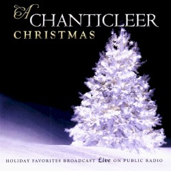 A Chanticleer Christmas