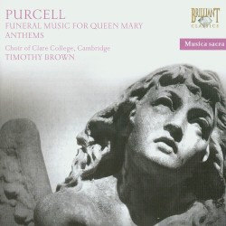 Funeral Music For Queen Mary / Anthems