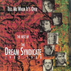 Tell Me When It’s Over: The Best Of