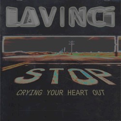 STOP CRYING YOUR HEART OUT