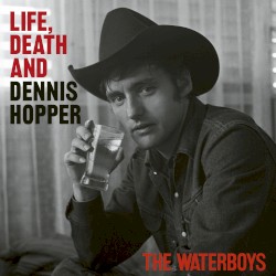 Life, Death and Dennis Hopper