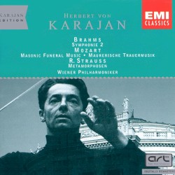 Brahms: Symphonie 2 / Mozart: Masonic Funeral Music / R. Strauss: Metamorphosen