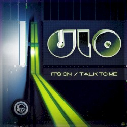 It's On / Talk To Me