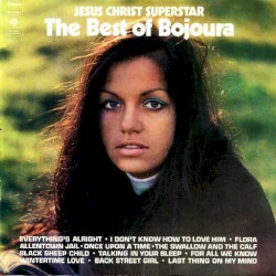The Best of Bojoura - Jesus Christ Superstar